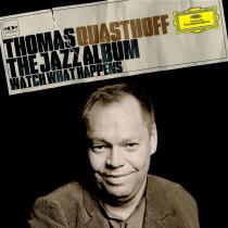 180гр LP - Томас Квастхофф (Thomas Quasthof) - The Jazz Album - Watch what happens. Джазовые стандарты в исполнении известного оперного певца Томаса Квастхоффа (бас-баритон).